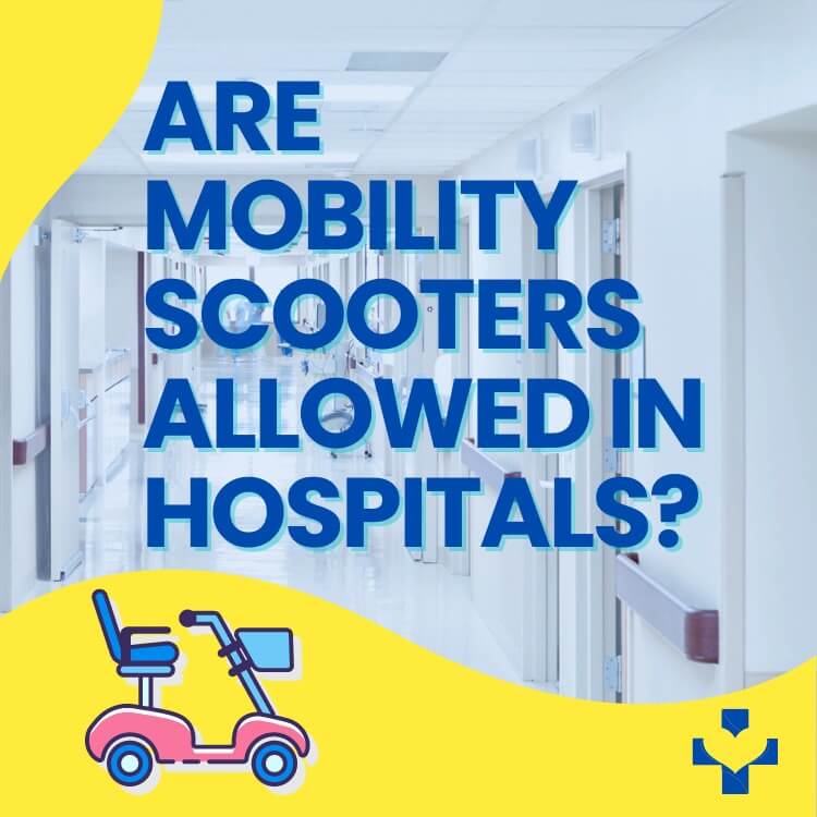are mobility scooters allowed in hospitals