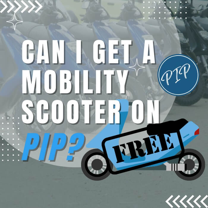 Can I get a mobility scooter on PIP